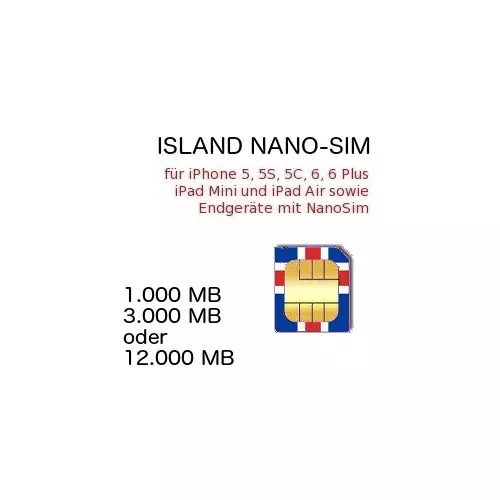 Island Prepaid Daten NANO-SIM inkl. 1000-12.000 MB für iPhone 5, 5C, 5S, 6, 6Plus, iPhone 7, iPad MINI, iPad Air, iPad Pro und Endgeräte mit NanoSim